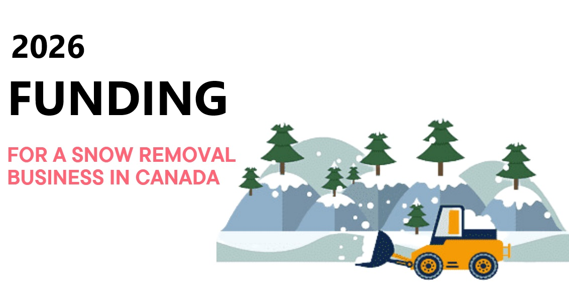 Funding for a Snow Removal Business in Canada