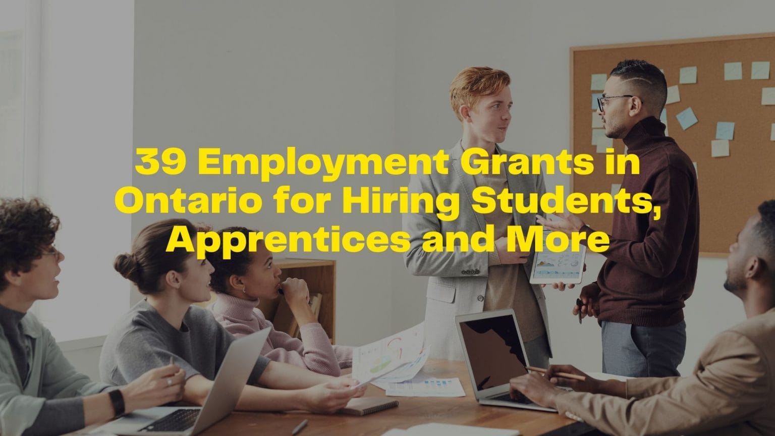 39 Employment Grants in Ontario for Hiring in 2026