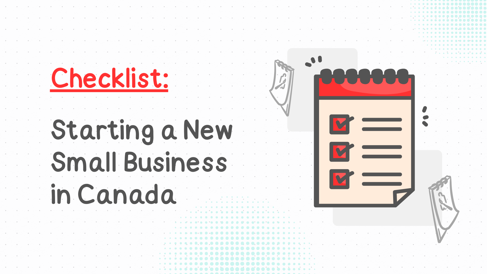 Starting a New Small Business in Canada Checklist