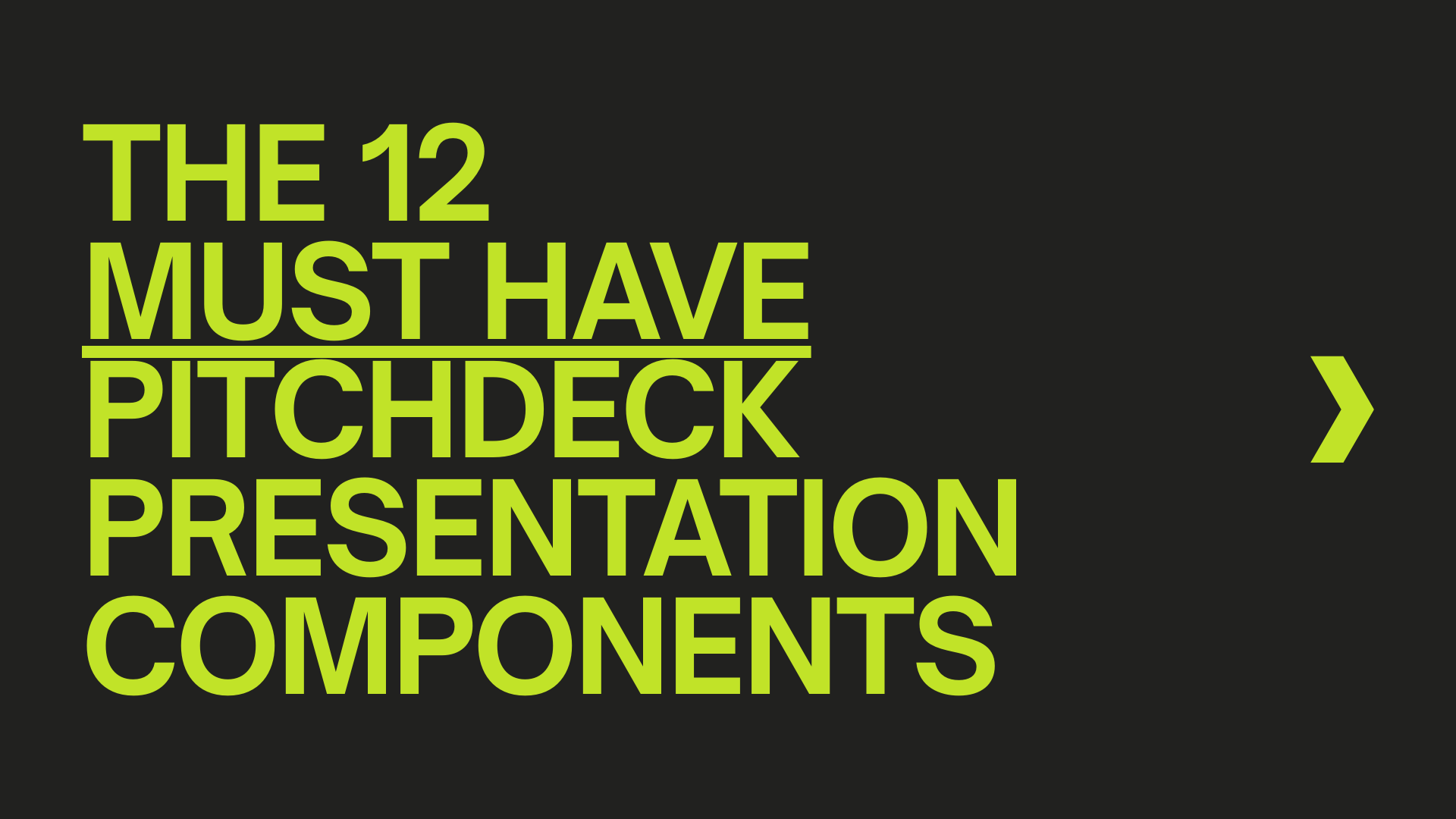 The 12 Recommended Investor Presentation Components