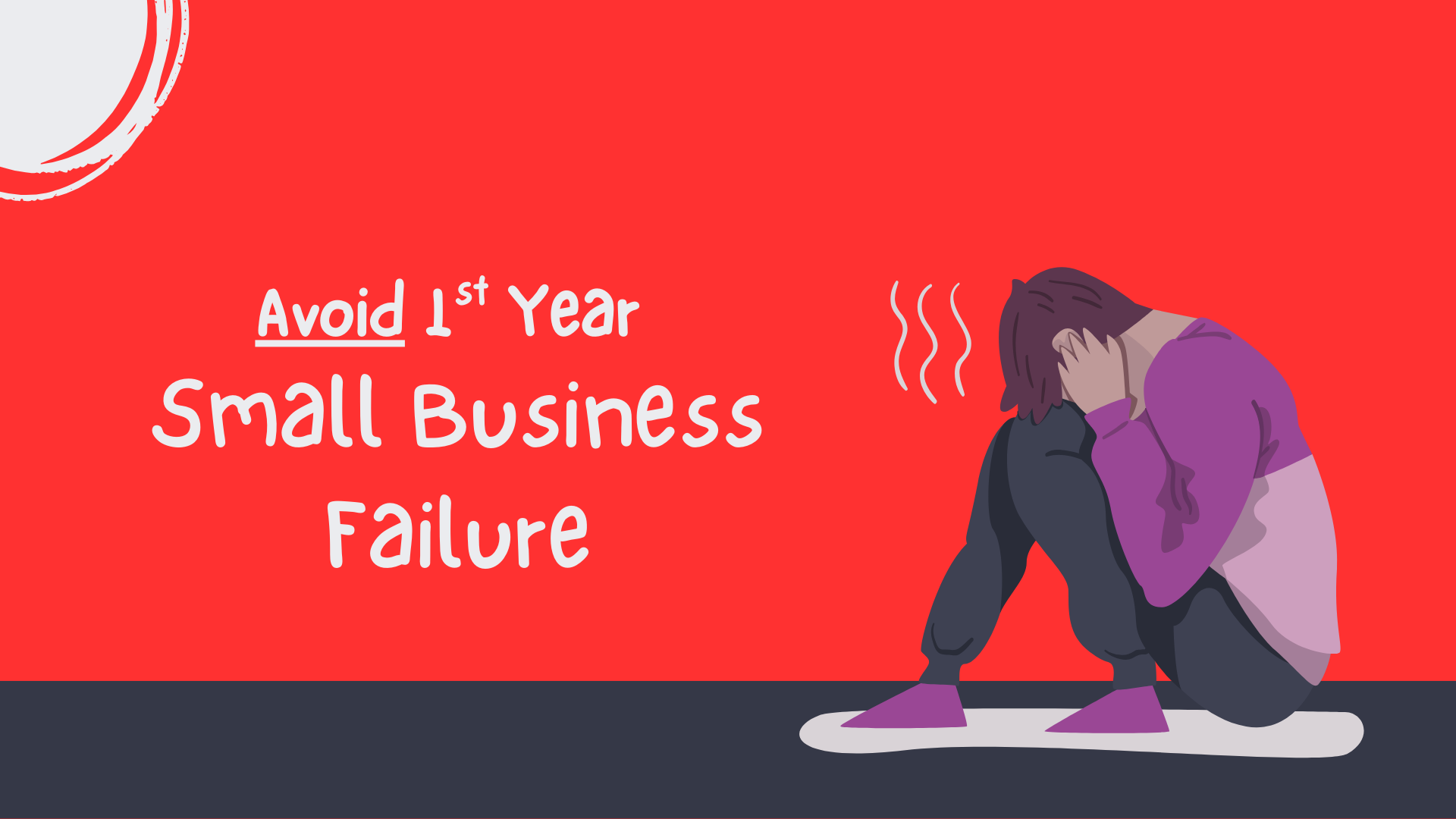 Why most small businesses in Canada fail in the first year