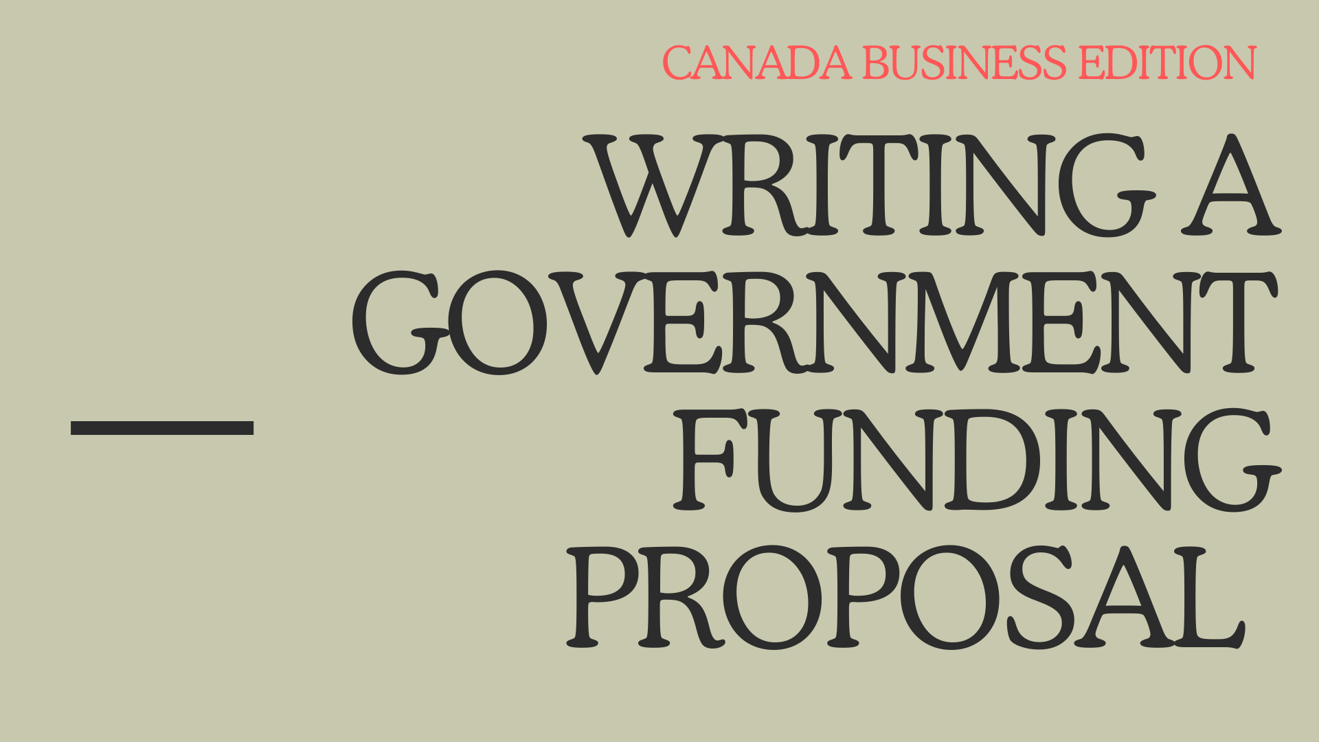 Writing a Government Funding Proposal For Your Small Business