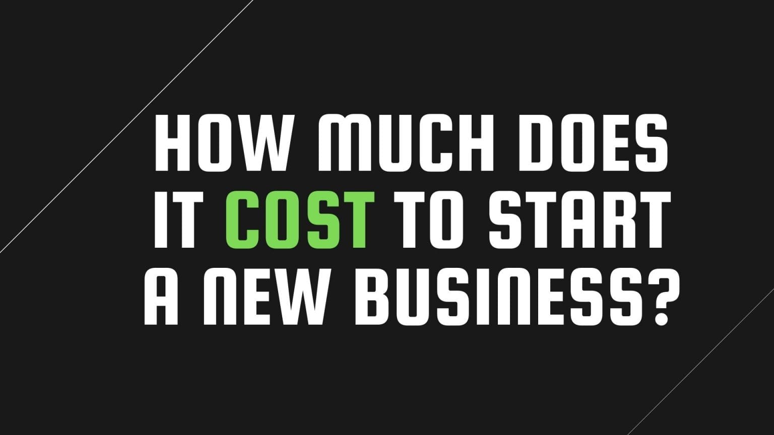 How Much Does it Cost to Start a New Small Business?