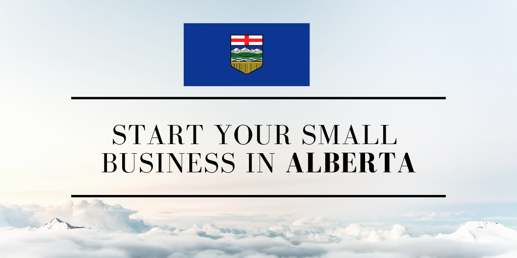 Starting a Small Business in Alberta