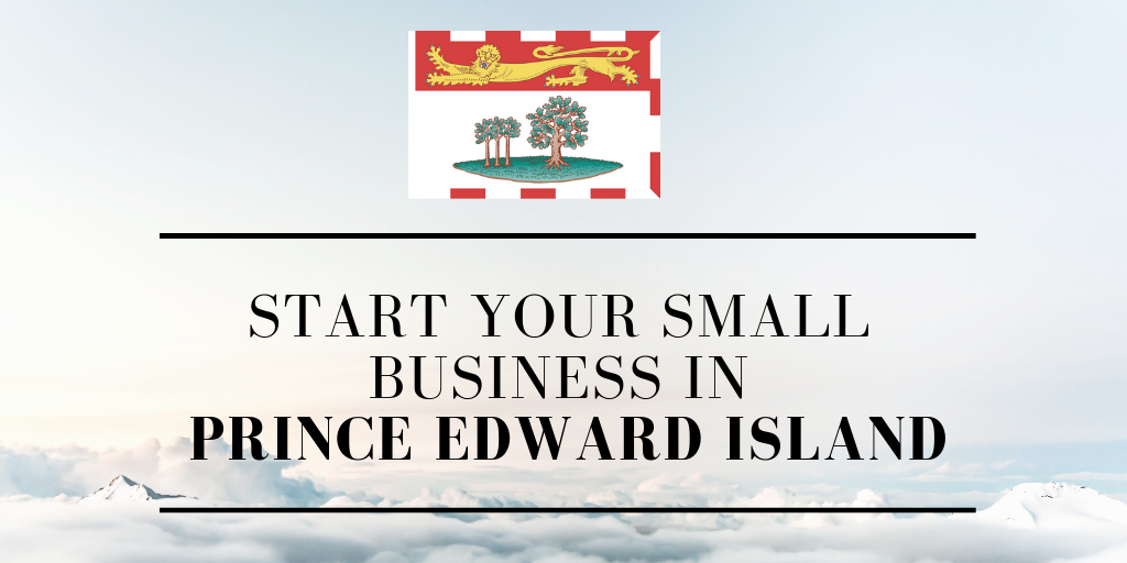 Start a Small Business in Prince Edward Island