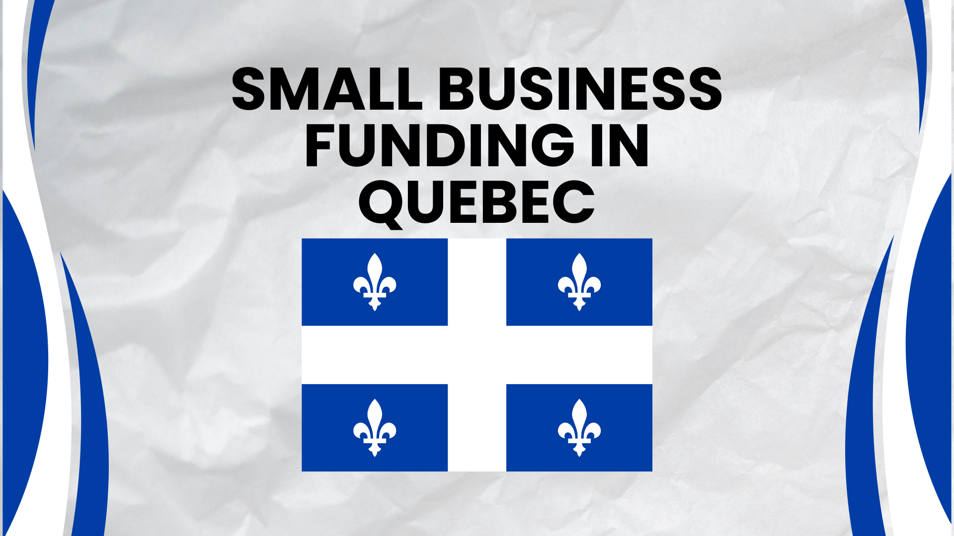 Small Business Funding in Quebec
