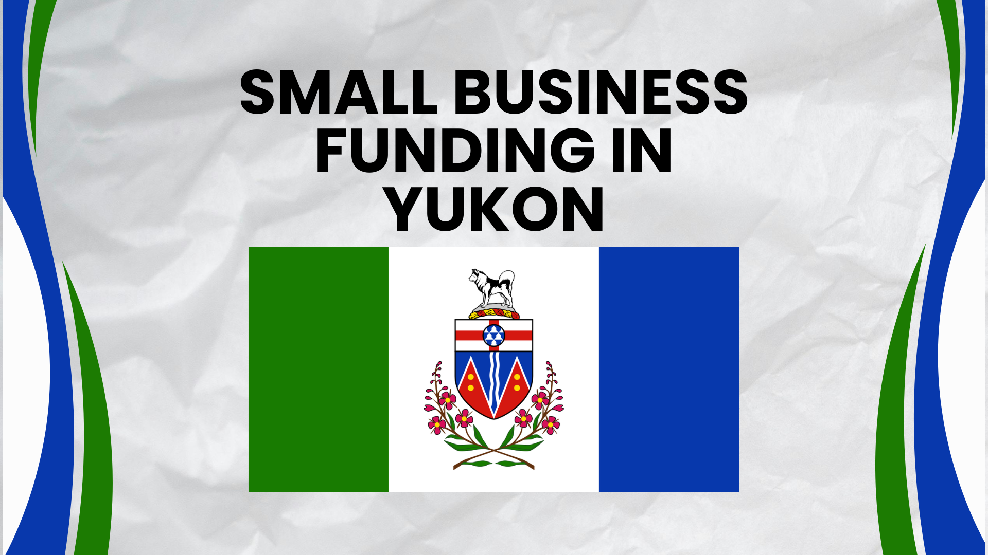 Small Business Funding in Yukon