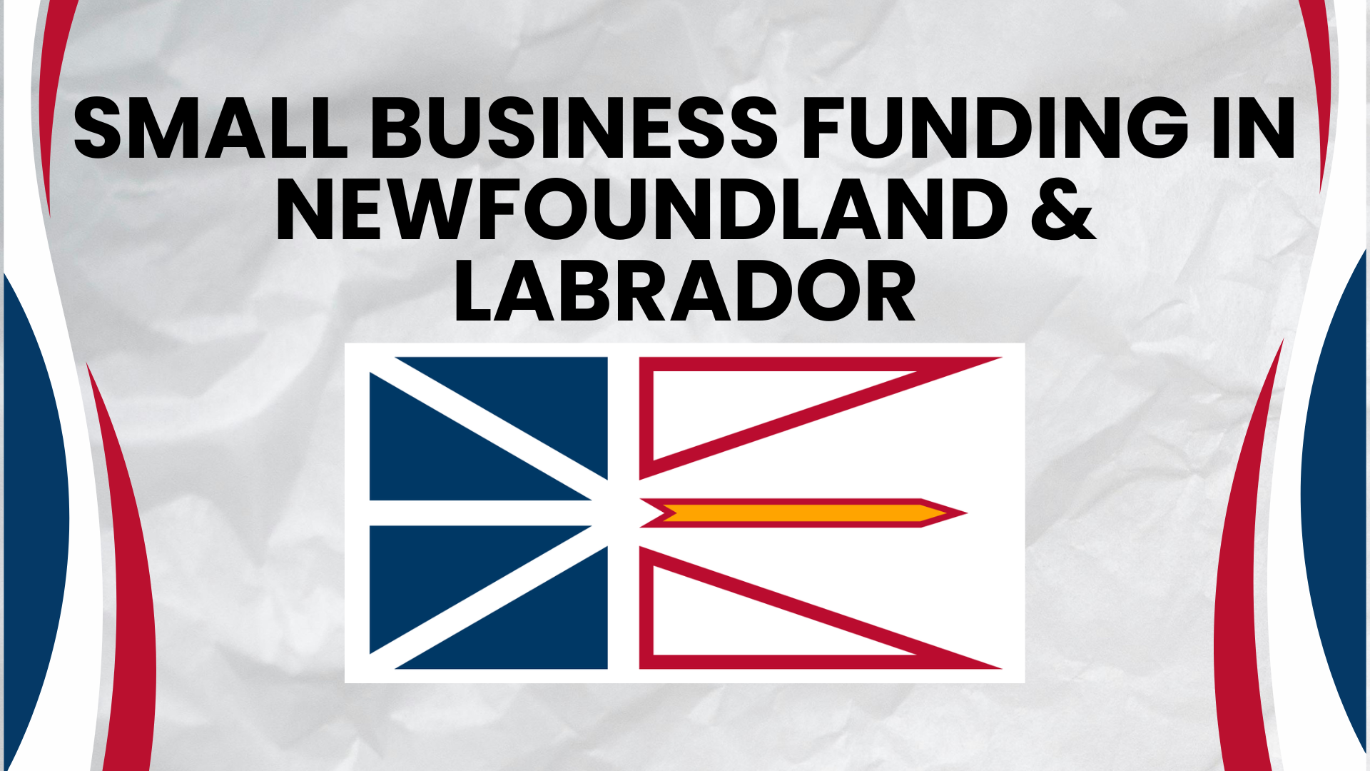 Small Business Funding in Newfoundland and Labrador