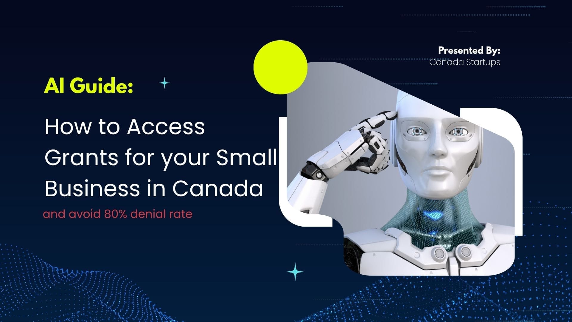 AI Guide - How to Access Grants for Your Small Business in Canada