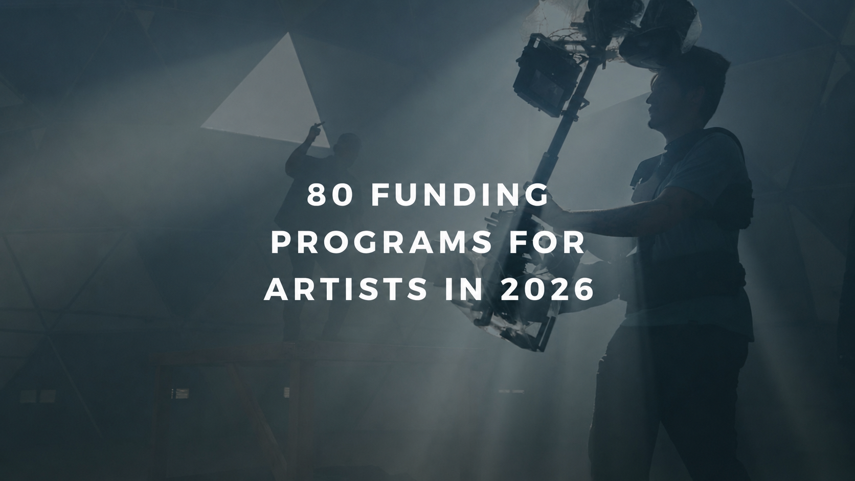 80 Funding Programs For Artists in 2026