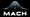 Introducing: Mach