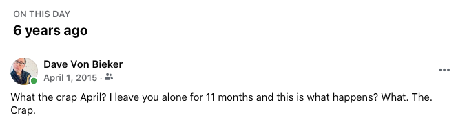 Facebook memory about April Fool's