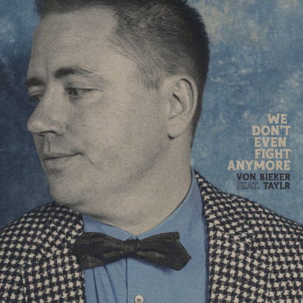 🎵 We Don't Even Fight Anymore - Full release download