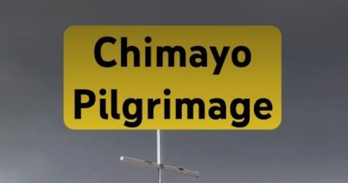 Chimayo Pilgrimage
