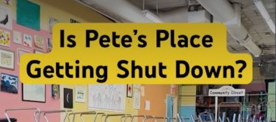 Is Pete's Place Getting Shut Down?