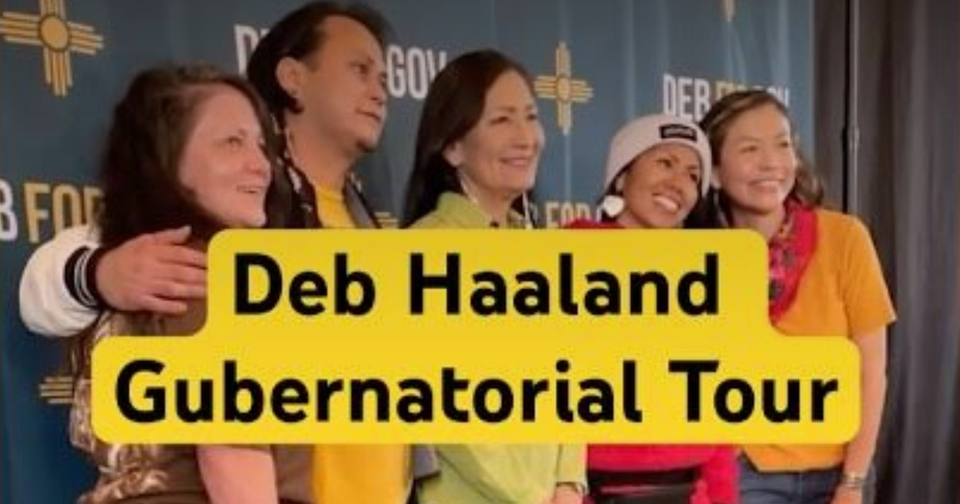 Deb Haaland Gubernatorial Tour