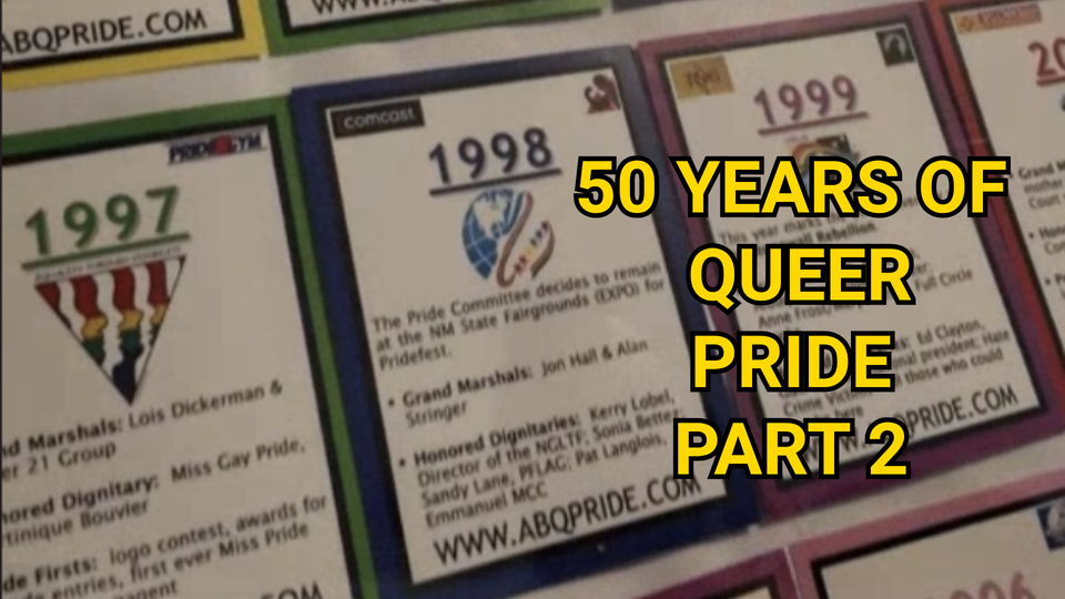 A Delve into the ABQ Pride Archives - 50 Years of Queer Pride Part 2
