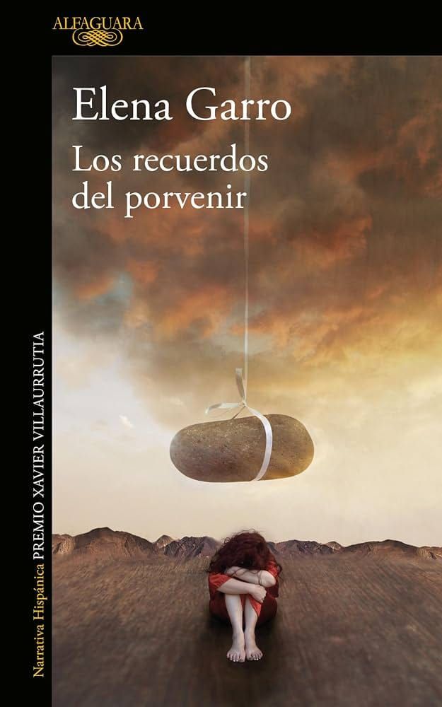 Tiempo, memoria y cuerpo colectivo: lectura interdisciplinaria de “Los recuerdos del porvenir” de Elena Garro