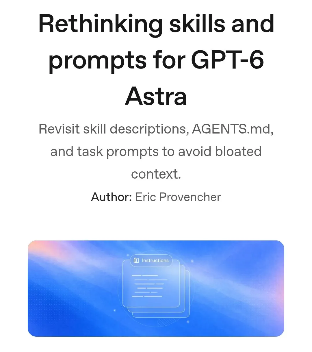 Copertina dell’articolo sul ripensamento di skill, prompt e istruzioni per GPT-6 Astra