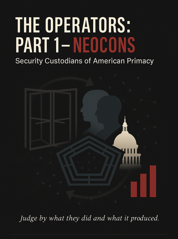The Operators: Part 1. Neocons