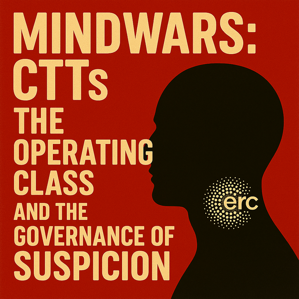 Mindwars: CTTs, the Operating Class and the Governance of Suspicion