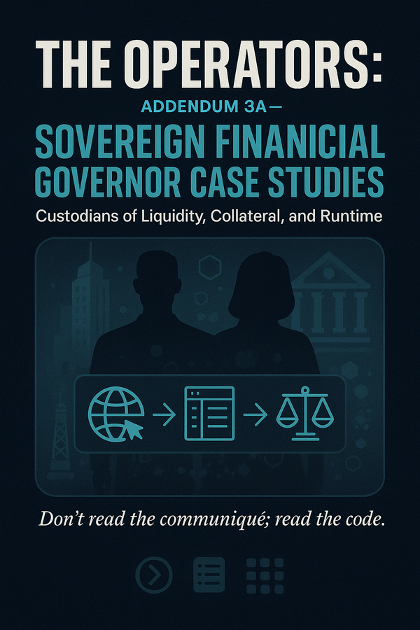 The Operators: Addendum 3a. Sovereign Financial Governor Cases Studies