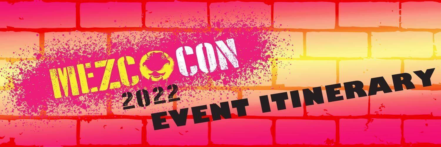 Mezco Con 2022: Summer Edition Itinerary
