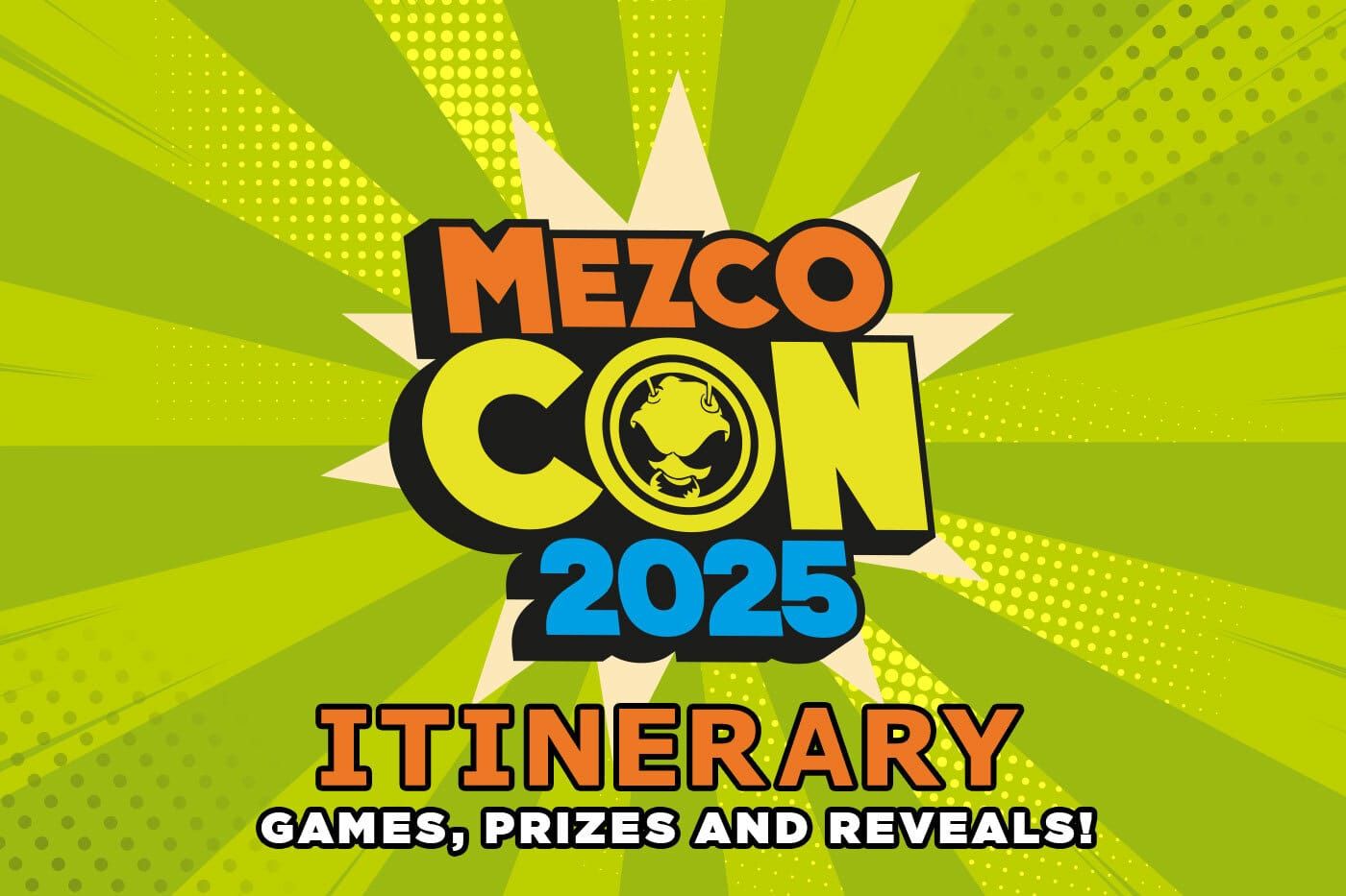 Mezco Con 2025 Itinerary