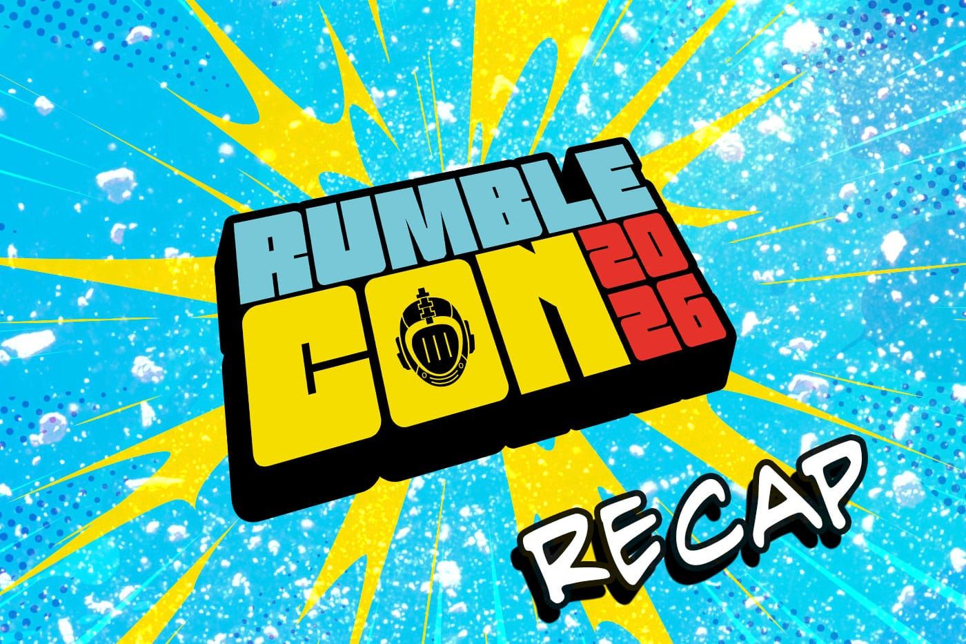 Rumble Con 2026 Recap