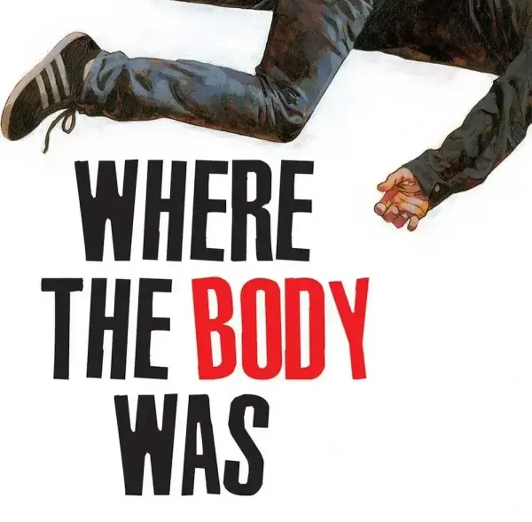 Where the Body Was, the quirky Brubaker's murder mystery