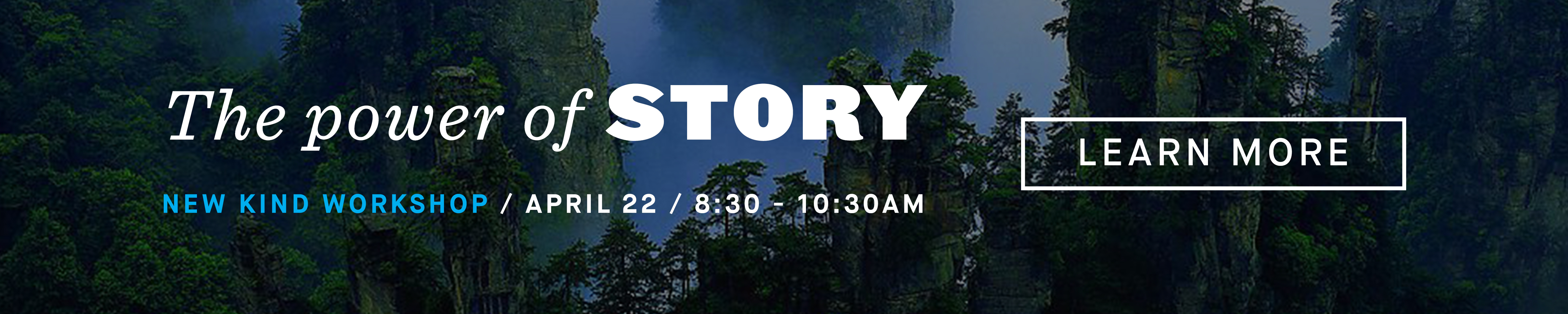 The Power of Story - Learn More