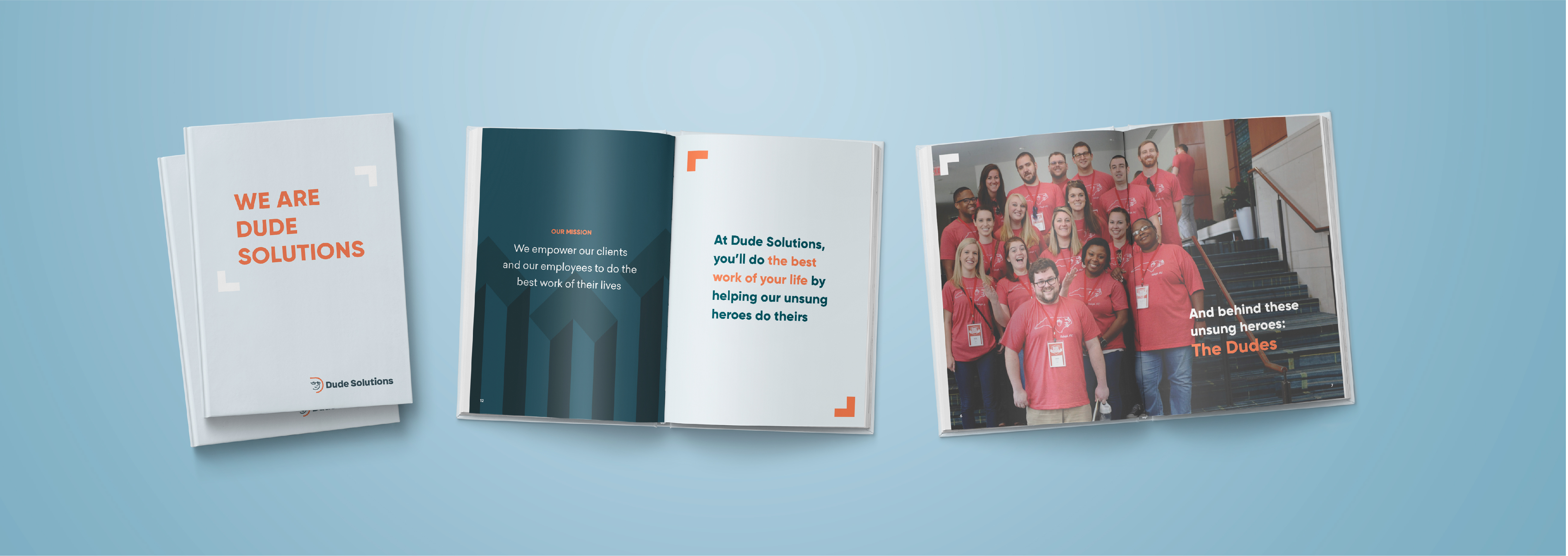 A brand and culture book for Dude Solutions that demonstrates how to roll out your new brand to your full team