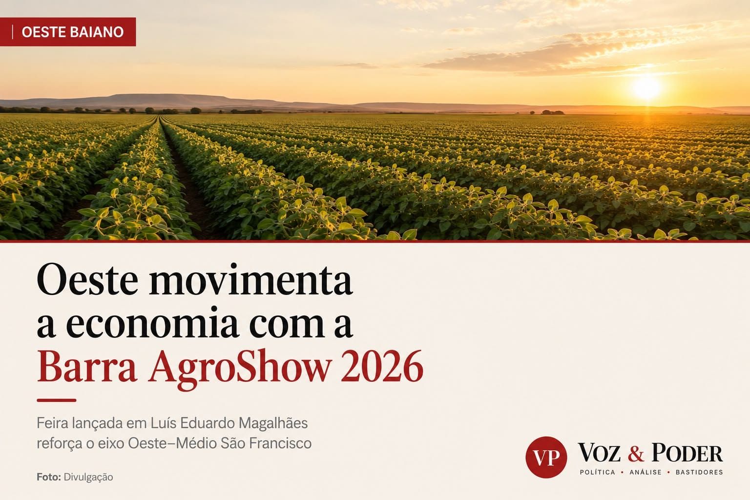 Oeste movimenta a economia com o lançamento da Barra AgroShow 2026