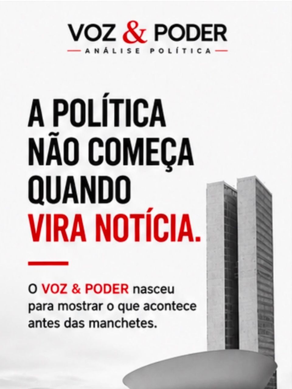 A política não começa quando vira notícia.