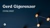Gerd Gigerenzer: Staying Smart