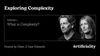 Episode 1: What is Complexity?