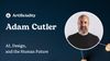 A headshot of Adam Cutler, Distinguished Designer, IBM