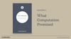 Book cover with text: Chapter 2. What Computation Promised
