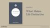 Book cover with text: Chapter 5. What Makes Life Distinctive