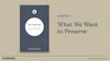 Book cover with text: Chapter 7. What We Want to Preserve