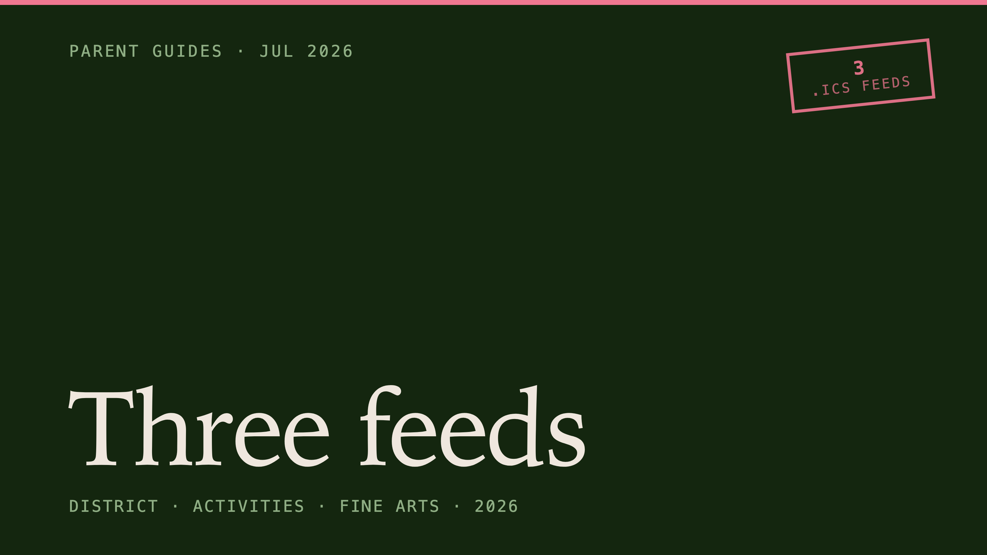 Three feeds: District · activities · fine arts · 2026
