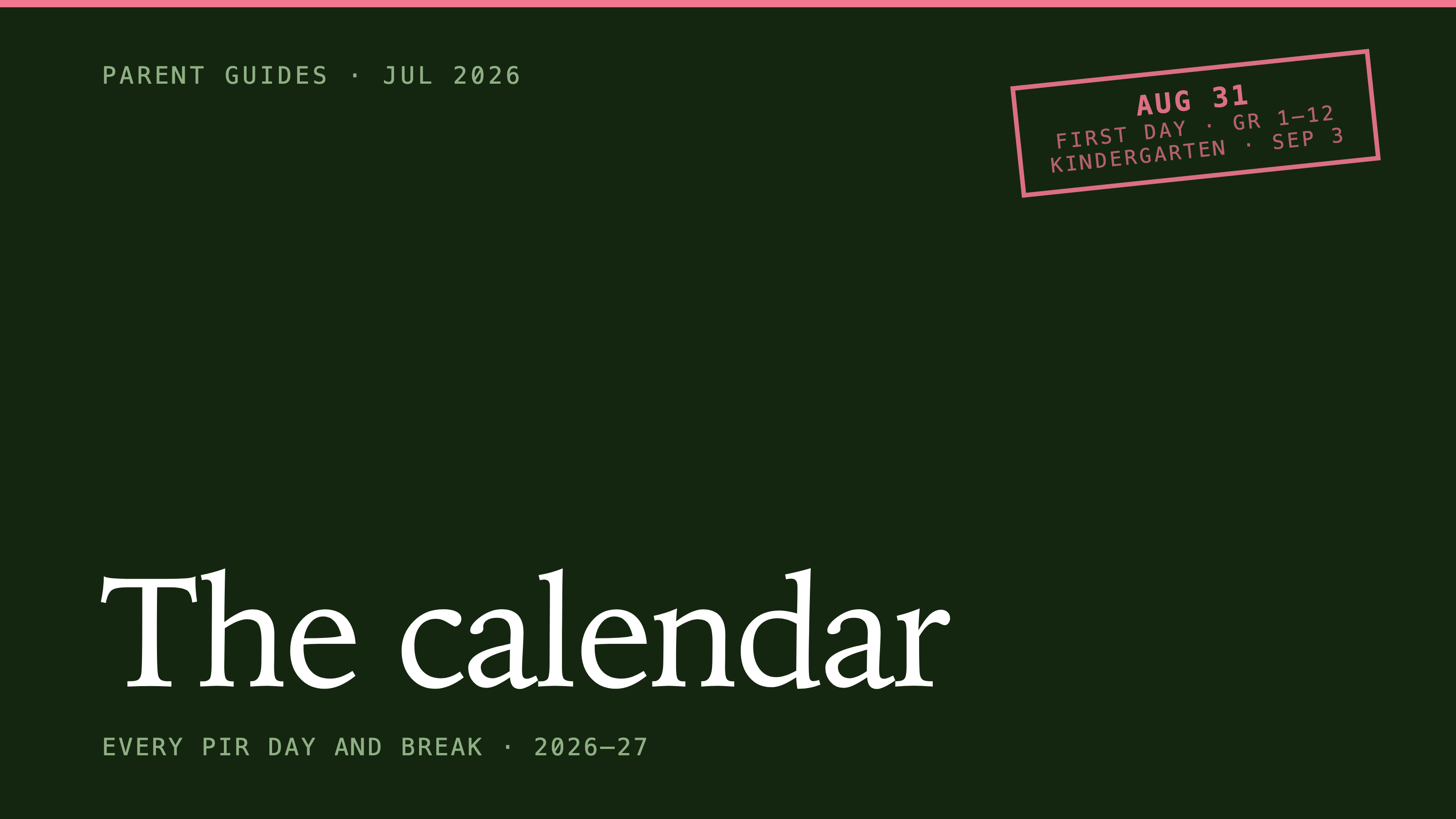 The calendar: Every PIR day and break · 2026–27