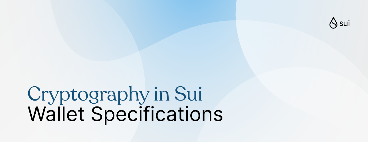Cryptography in Sui: Wallet Specifications