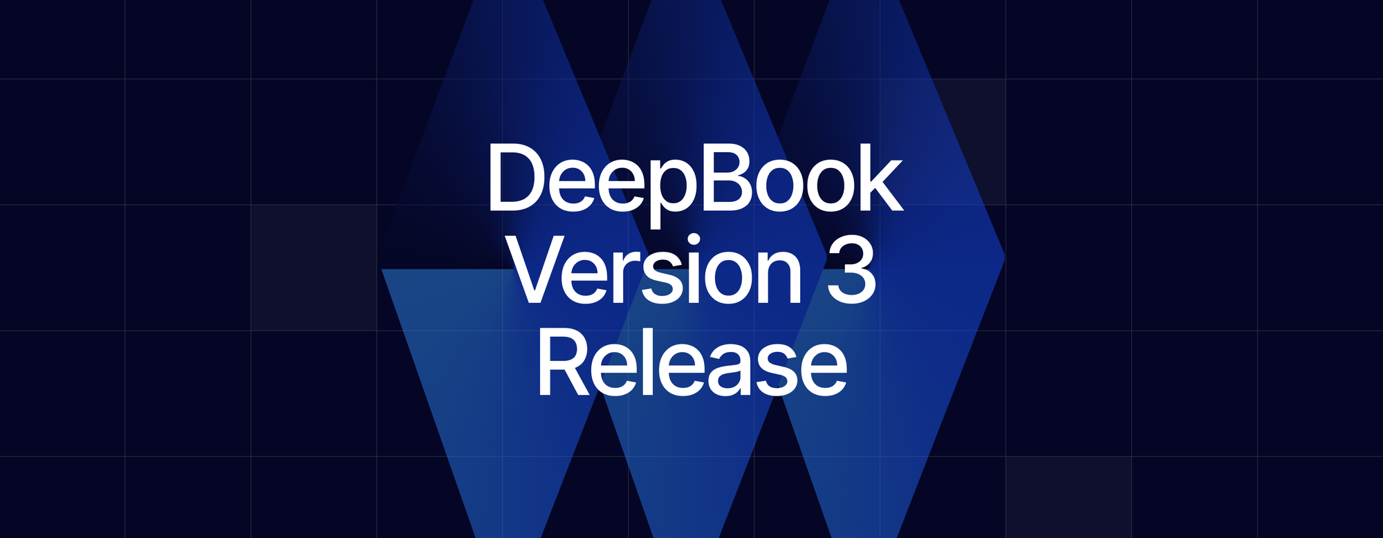 Powered by DeepBook: Version 3 Builds on Success
