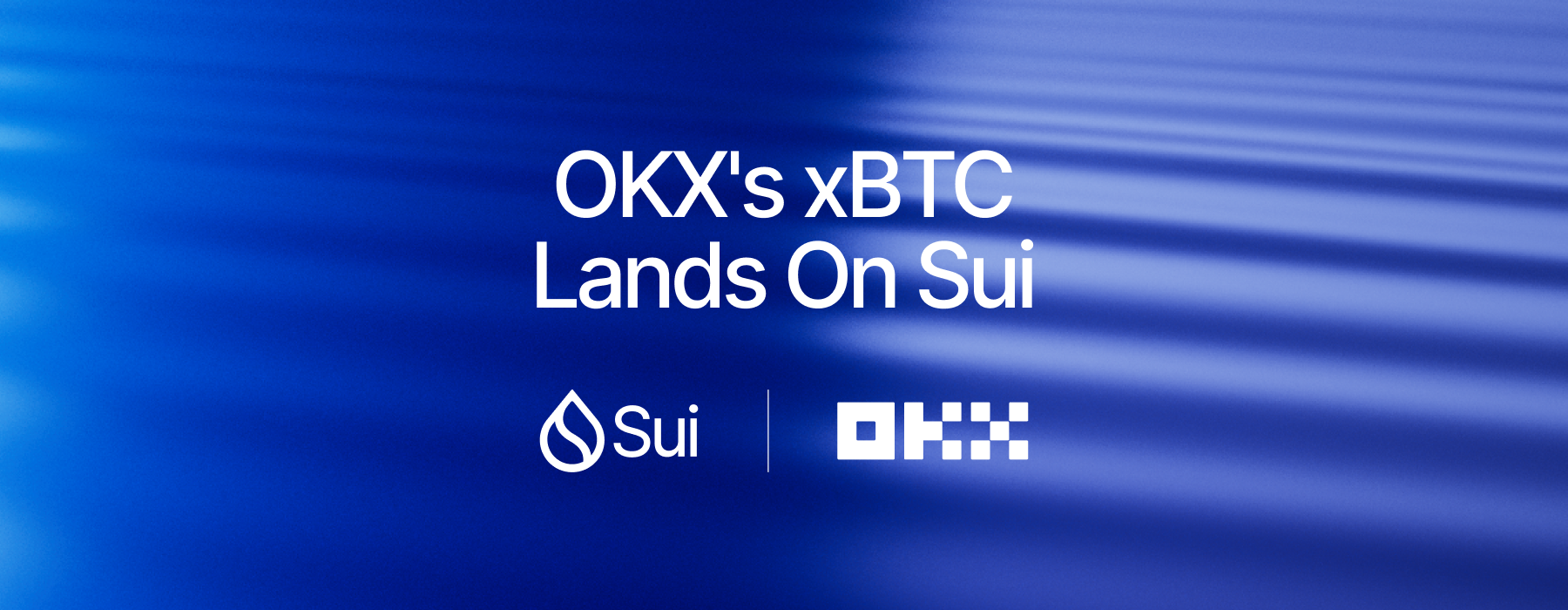 OKX Launches xBTC in Sui’s Thriving Bitcoin DeFi Ecosystem