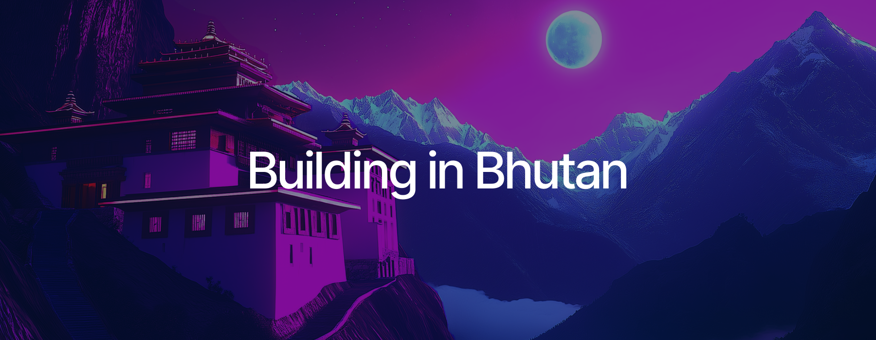 Building Real-World Blockchain Technology in Bhutan