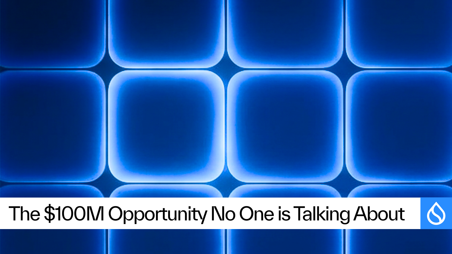 The $100M Opportunity No One is Talking About