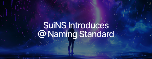 SuiNS' New Naming Standard Simplifies Blockchain Identity