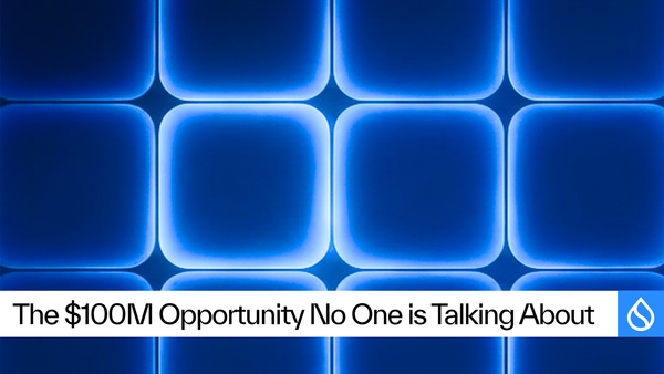 The $100M Opportunity No One is Talking About