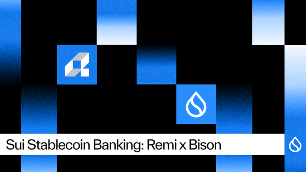 Built on Sui: Remi Brings Regulated Stablecoin Payments Into Banks, Not Around Them